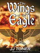 The Wings of the Eagle: A Ww2 Spy Thriller