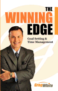 The Winning Edge: Goal Setting and Time Management