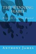 The Winning Habit: Recipes for Corporate Renewal