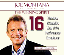 The Winning Spirit: Sixteen Timeless Principles That Drive Performance Excellence