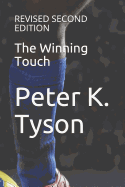 The Winning Touch: Revised Second Edition