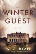 The Winter Guest: A Mystery