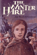 The Winter Hare - Goodman, Joan Elizabeth