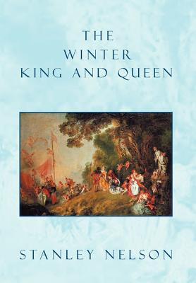 The Winter King and Queen - Nelson, Stanley