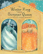 The Winter King and the Summer Queen