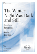 The Winter Night Was Dark and Still