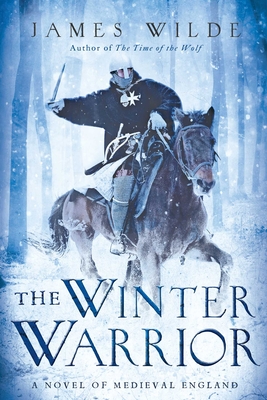 The Winter Warrior - Wilde, James