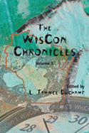 The Wiscon Chronicles: Volume 1