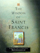 The Wisdom of St. Francis
