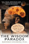 The Wisdom Paradox - Goldberg, Elkhonon