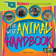 The Wise Animal Handbook Oklahoma