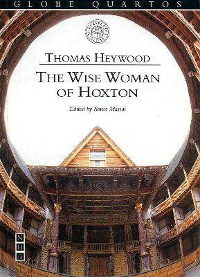 The Wise Woman of Hoxton - Heywood, Thomas