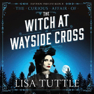 The Witch at Wayside Cross: Jesperson and Lane Book II