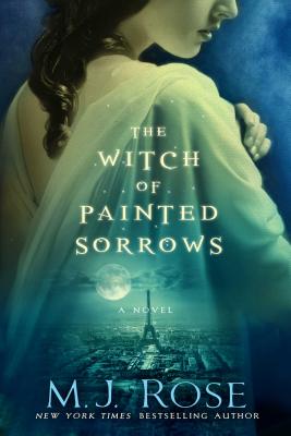 The Witch of Painted Sorrows, 1 - Rose, M J