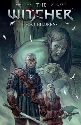 The Witcher, Volume 2: Fox Children - Tobin, Paul
