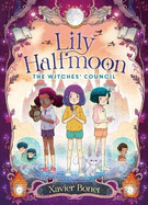 The Witches' Council: Lily Halfmoon 2