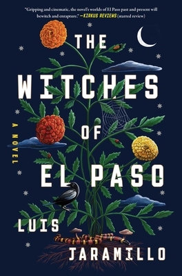 The Witches of El Paso - Jaramillo, Luis