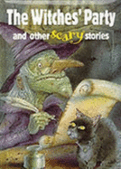The witches' party : and other scary stories