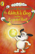 The Witch's Dog and the Crystal Ball