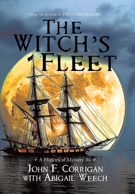 The Witch's Fleet - Corrigan, John F, and Weech, Abigail