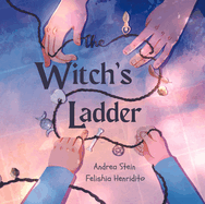 The Witch's Ladder: A Counting 1-10 Book