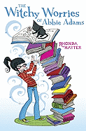 The Witchy Worries of Abbie Adams