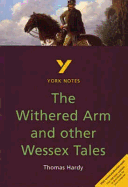 The Withered Arm and Other Wessex Tales everything you need to catch up, study and prepare for and 2023 and 2024 exams and assessments