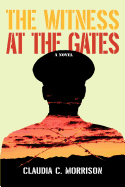 The Witness at the Gates