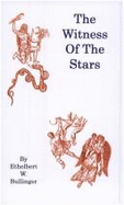 The Witness of the Stars - Bullinger, E.W.
