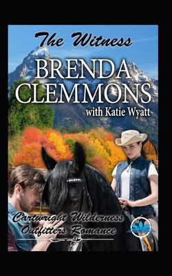 The Witness - Wyatt, Katie, and Clemmons, Brenda