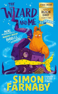 The Wizard and Me: More Misadventures of Bubbles the Guinea Pig: World Book Day 2022
