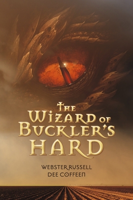 The Wizard of Buckler's Hard: Volume 1 - Russell, Webster, and Coffeen, Dee