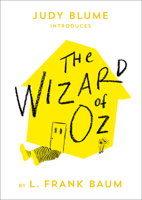 The Wizard of Oz - Baum, L Frank, and Blume, Judy (Introduction by)