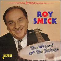 The Wizard of the Strings - Roy Smeck