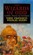 The Wizards of Odd: Comic Tales of Fantasy