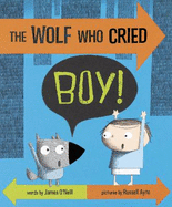 The Wolf Who Cried Boy!