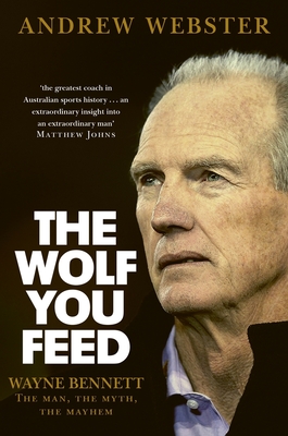 The Wolf You Feed - Webster, Andrew