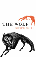 The Wolf - Smith, Joseph, Mr.