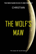 The Wolfs Maw