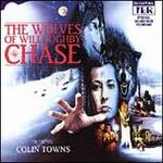 The Wolves of Willoughby Chase (Original Soundtrack Recording)