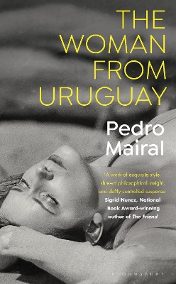 The Woman from Uruguay - Mairal, Pedro, and Croft, Jennifer (Translated by)