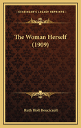 The Woman Herself (1909)