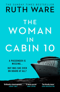 The Woman in Cabin 10: From the author of The It Girl, read a captivating psychological thriller that will leave you reeling