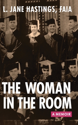 The Woman in the Room: A Memoir - Hastings, L Jane