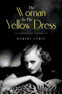 The Woman in the Yellow Dress