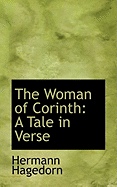 The Woman of Corinth: A Tale in Verse