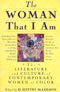 The Woman That I Am: The Literature and Culture of Contemporary Women of Color