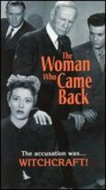 The Woman Who Came Back - Walter Colmes