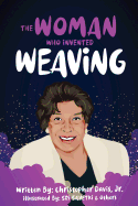 The Woman Who Invented Weaving