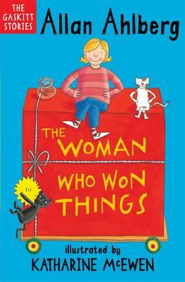 The Woman Who Won Things - Ahlberg, Allan